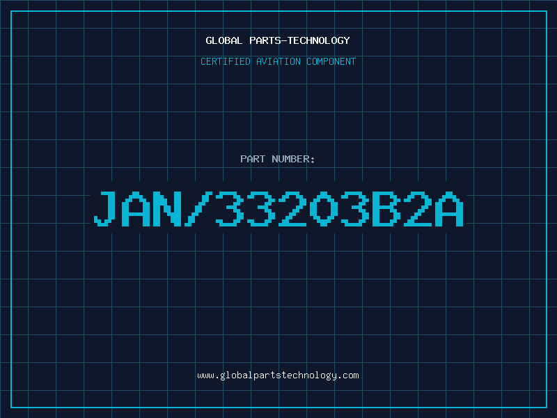 Aviation Part JAN/33203B2A