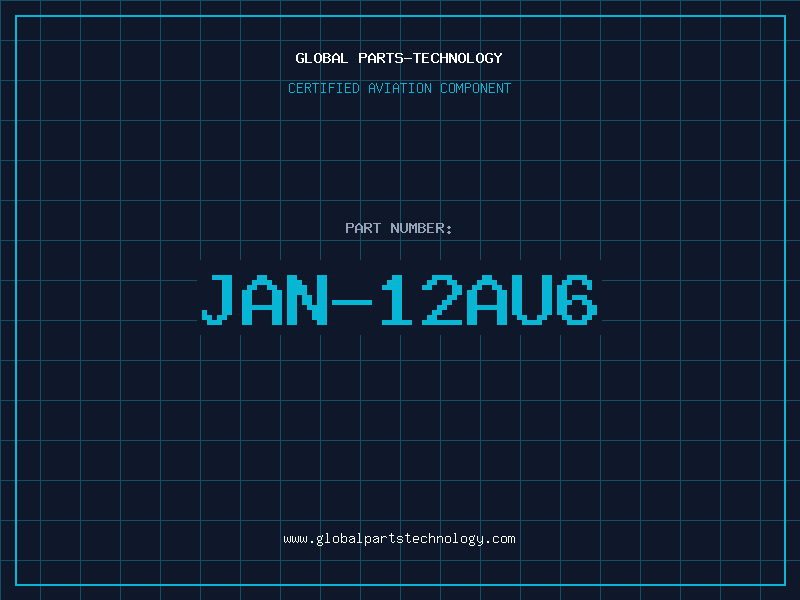 Aviation Part JAN-12AU6