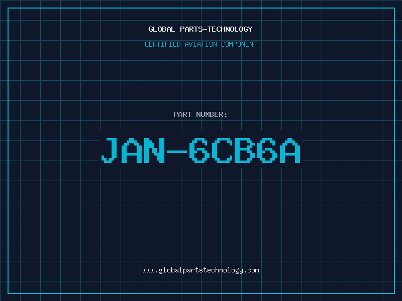 Aviation Part JAN-6CB6A