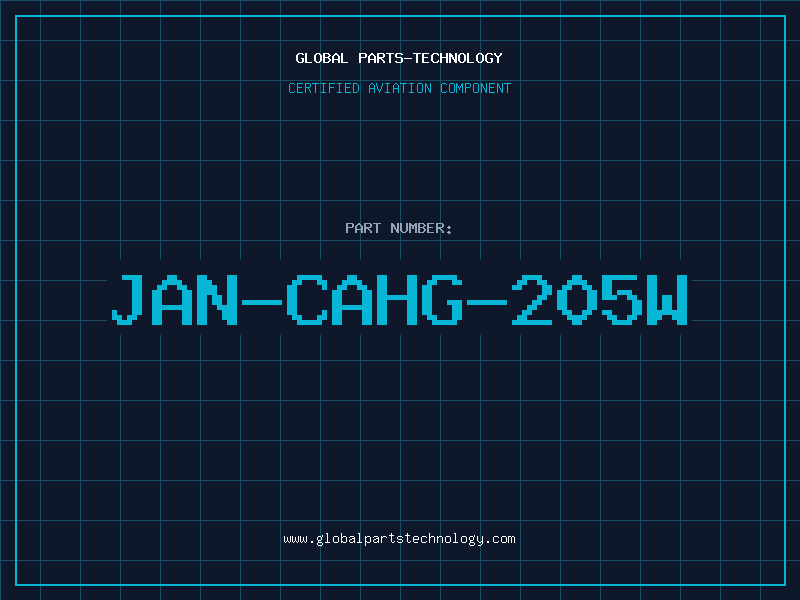 Aviation Part JAN-CAHG-205W
