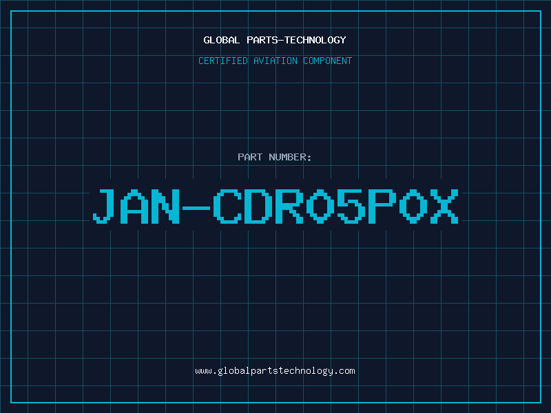 Aviation Part JAN-CDR05P0X