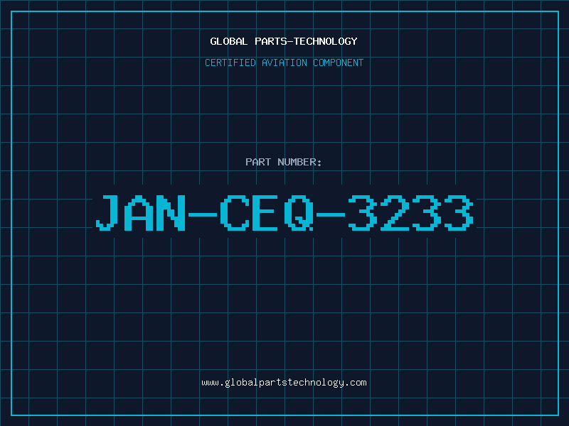 Aviation Part JAN-CEQ-3233