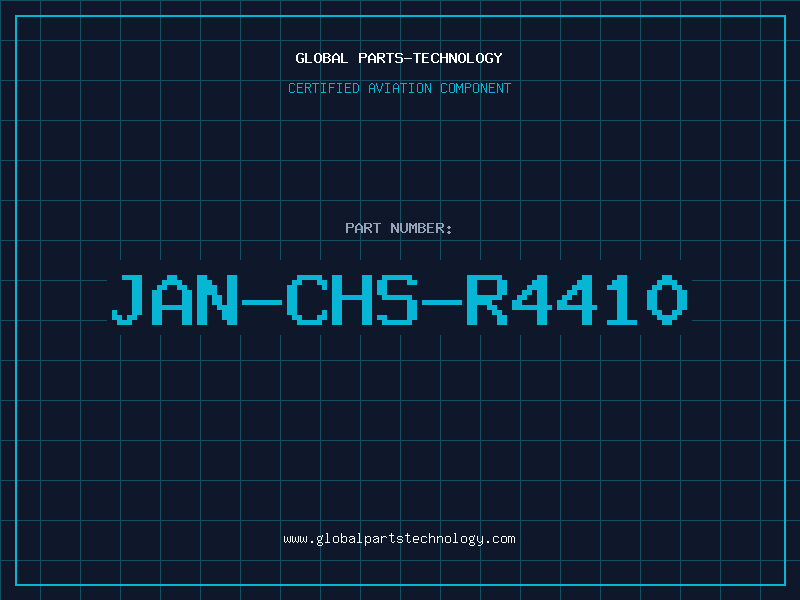 Aviation Part JAN-CHS-R4410