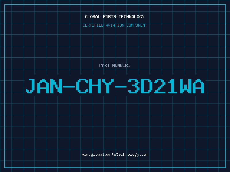 Aviation Part JAN-CHY-3D21WA