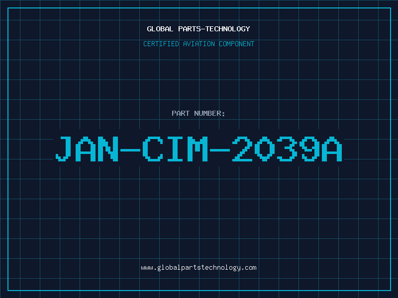Aviation Part JAN-CIM-2039A