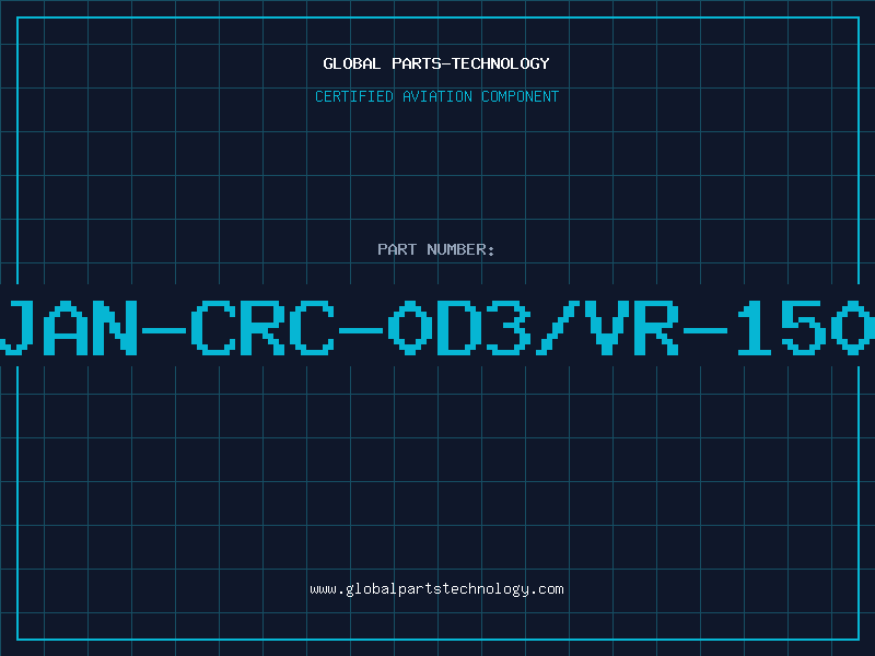 Aviation Part JAN-CRC-0D3/VR-150