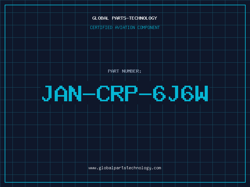 Aviation Part JAN-CRP-6J6W