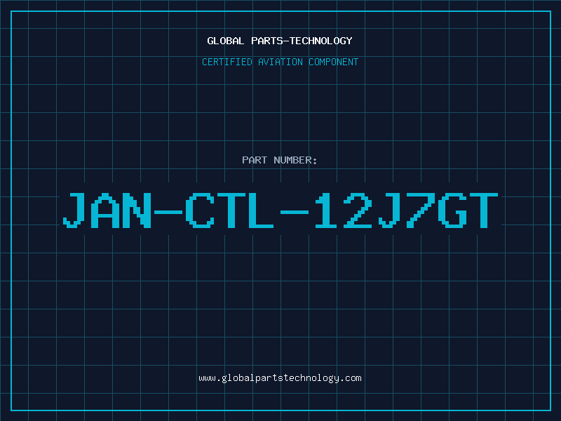 Aviation Part JAN-CTL-12J7GT
