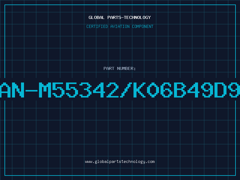 Aviation Part JAN-M55342/K06B49D9R