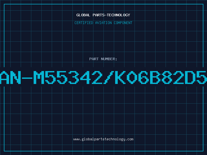 Aviation Part JAN-M55342/K06B82D5R