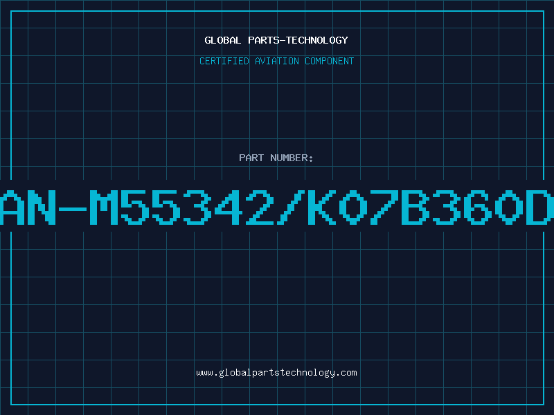 Aviation Part JAN-M55342/K07B360DR