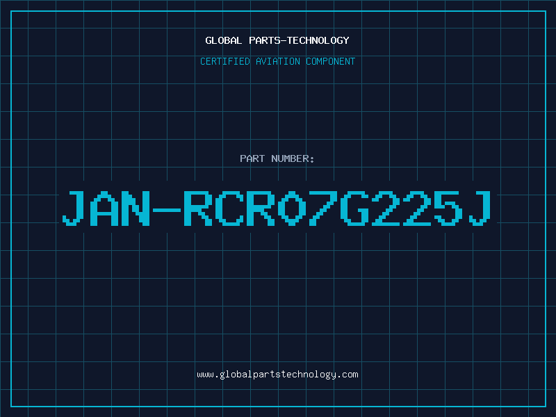 Aviation Part JAN-RCR07G225J