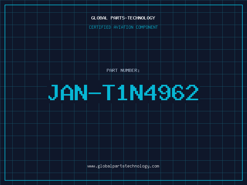 Aviation Part JAN-T1N4962