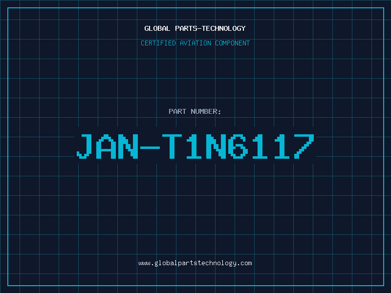 Aviation Part JAN-T1N6117