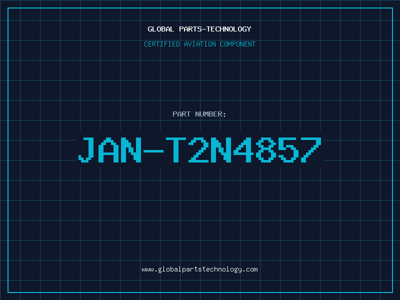 Aviation Part JAN-T2N4857