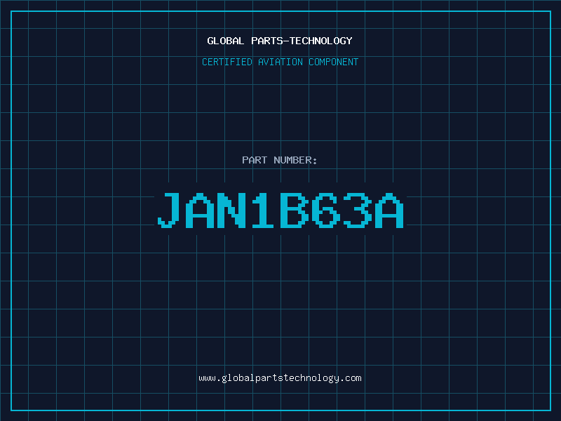 Aviation Part JAN1B63A
