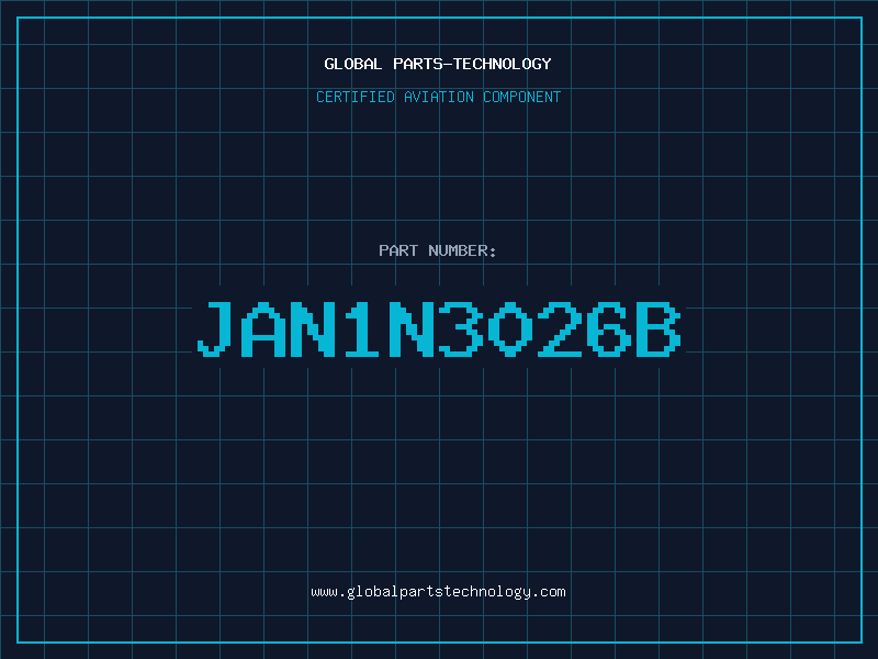 Aviation Part JAN1N3026B