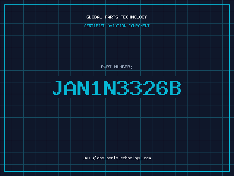 Aviation Part JAN1N3326B