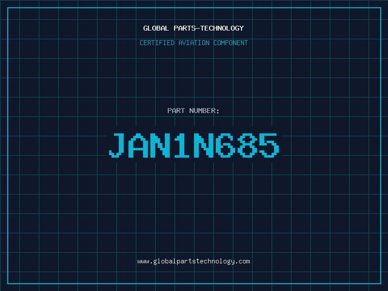 Aviation Part JAN1N685