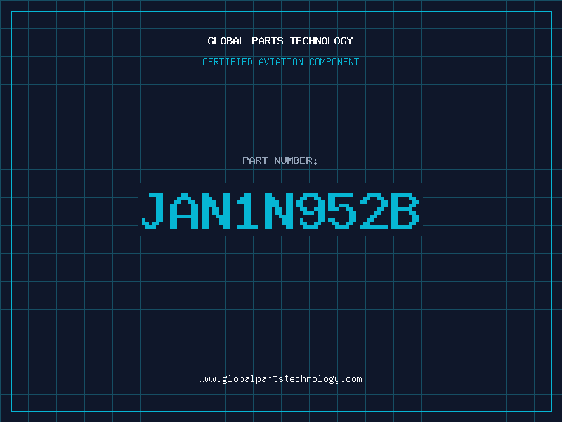 Aviation Part JAN1N952B