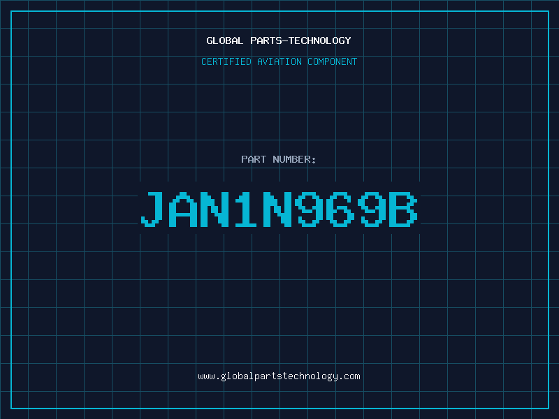 Aviation Part JAN1N969B