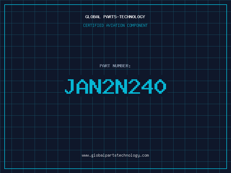 Aviation Part JAN2N240
