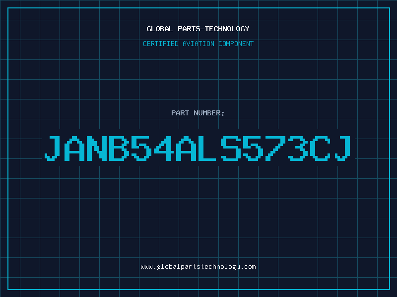 Aviation Part JANB54ALS573CJ