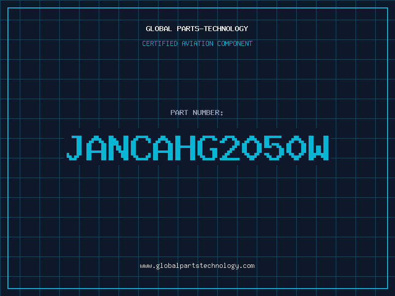 Aviation Part JANCAHG2050W