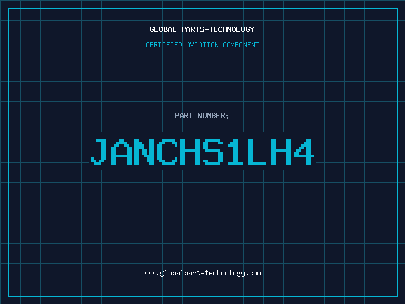 Aviation Part JANCHS1LH4