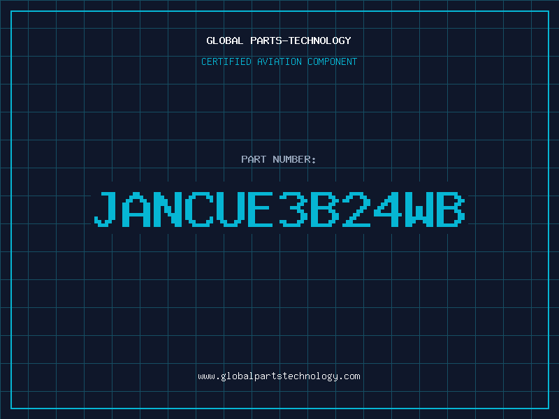Aviation Part JANCUE3B24WB