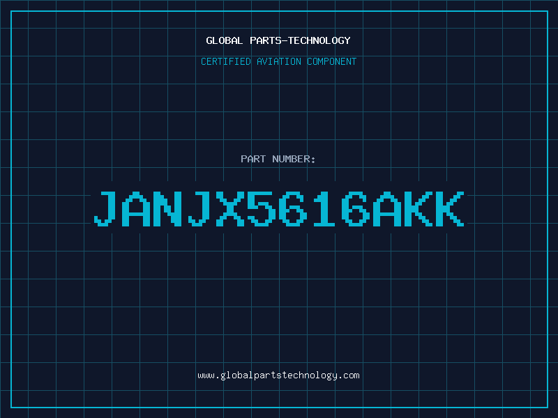 Aviation Part JANJX5616AKK