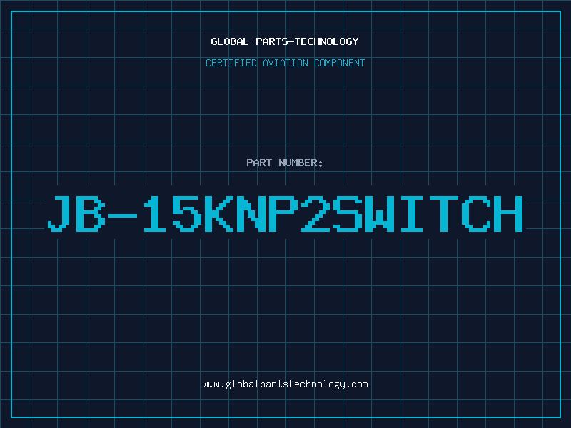 Aviation Part JB-15KNP2SWITCH