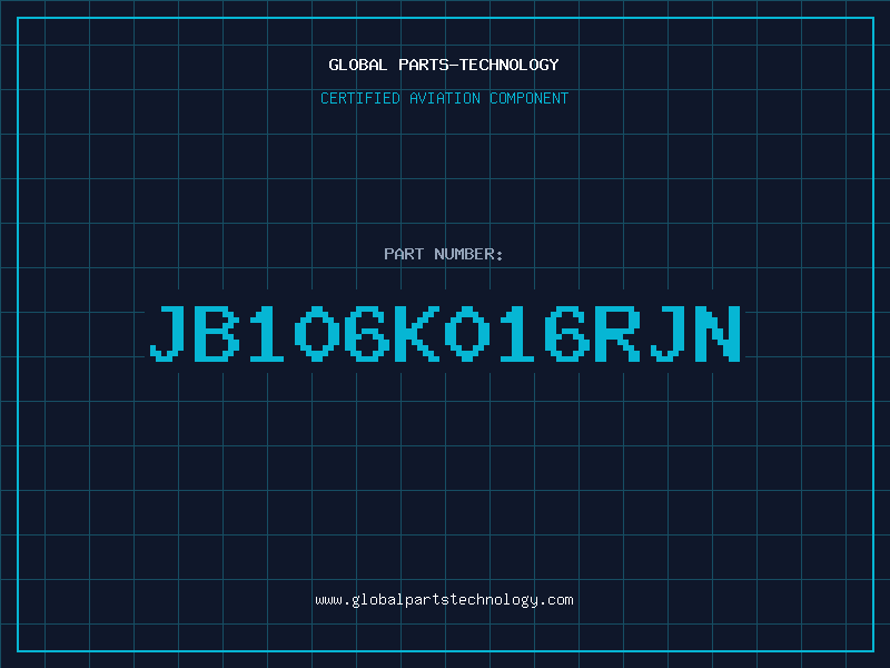 Aviation Part JB106K016RJN