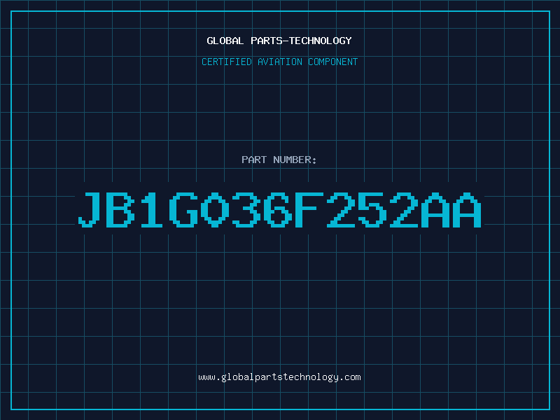 Aviation Part JB1G036F252AA