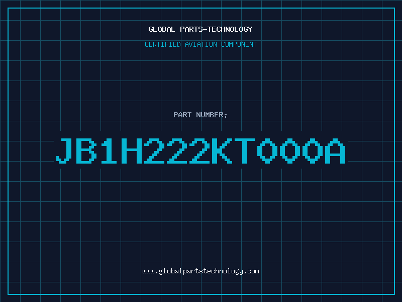Aviation Part JB1H222KT000A