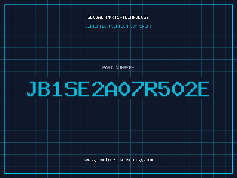 Aviation Part JB1SE2A07R502E