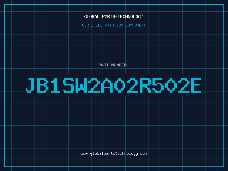 Aviation Part JB1SW2A02R502E
