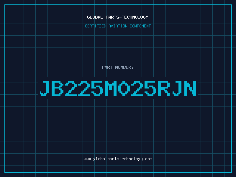 Aviation Part JB225M025RJN