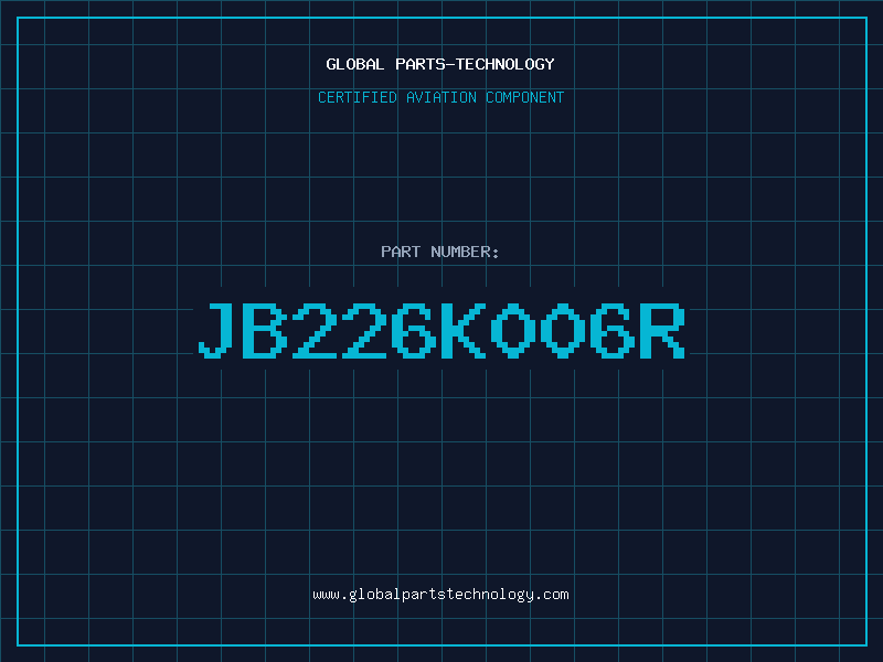 Aviation Part JB226K006R