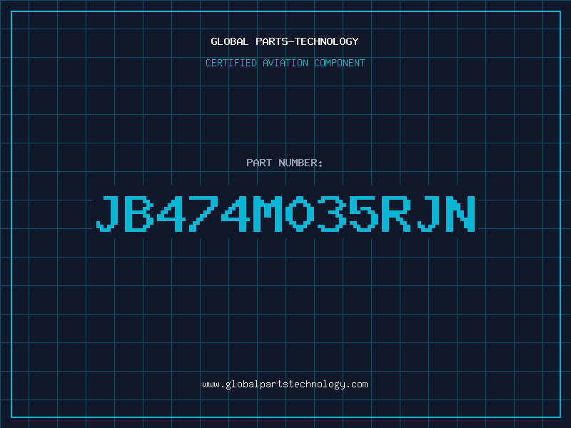 Aviation Part JB474M035RJN