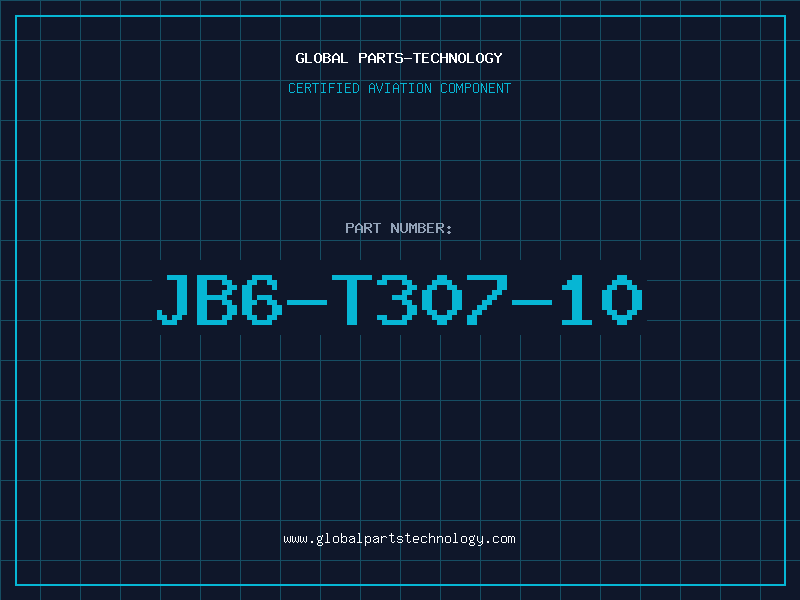 Aviation Part JB6-T307-10