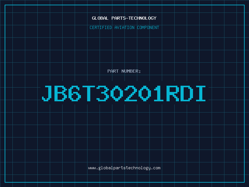 Aviation Part JB6T30201RDI