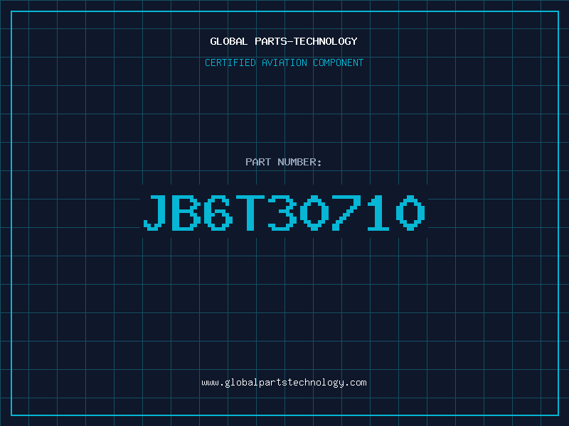 Aviation Part JB6T30710