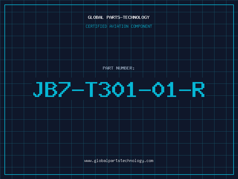 Aviation Part JB7-T301-01-R