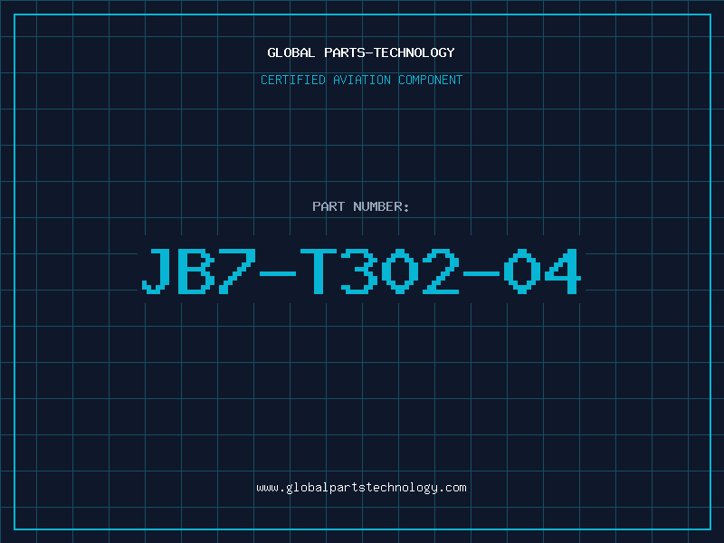 Aviation Part JB7-T302-04