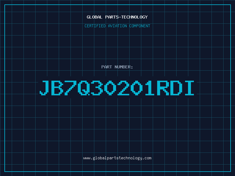 Aviation Part JB7Q30201RDI