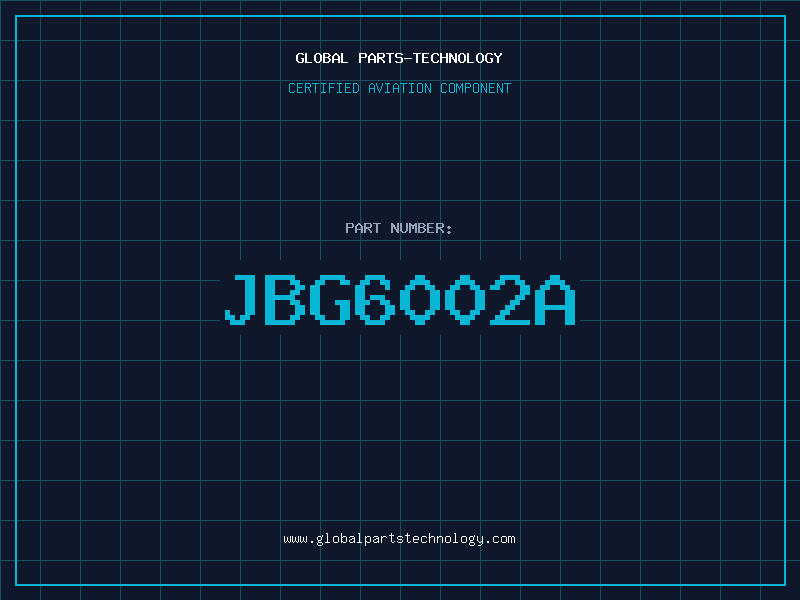 Aviation Part JBG6002A