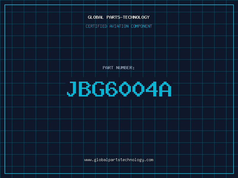 Aviation Part JBG6004A