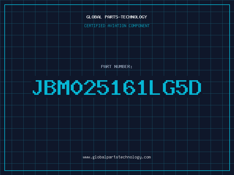 Aviation Part JBM025161LG5D