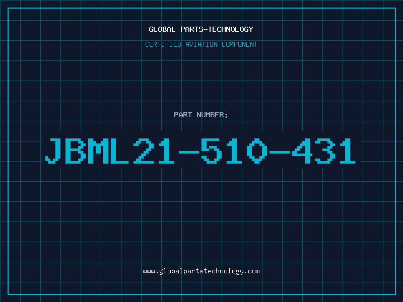 Aviation Part JBML21-510-431
